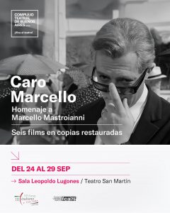 Caro Marcello Omaggio a Marcello Mastroianni Buenos Aires